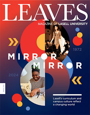 Leaves: The Magazine of Lasell University (Spring 2024 Issue)