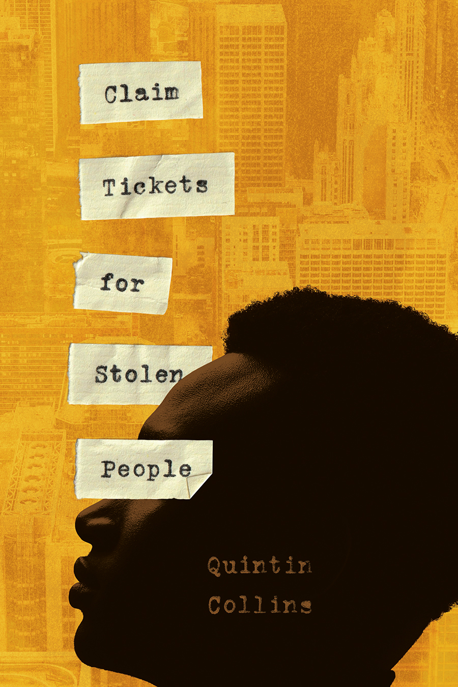 Claim Tickets for Stolen People by Quintin Collins