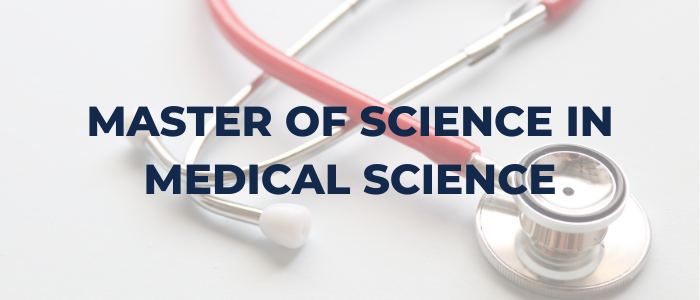 Master of Science in Medical Science